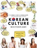 Kang Woosung: Korean Culture Dictionary : From Kimchi To K-Pop And K-Drama Cliches. Every