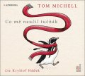 Michell Tom: Co mě naučil tučňák - CDmp3