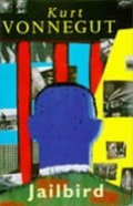 Vonnegut Kurt: Jailbird