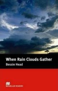 Head Bessie: Macmillan Readers Intermediate: When Rain Clouds Gather