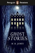 James M. R.: Penguin Readers Level 3: Ghost Stories (ELT Graded Reader)