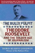 Goodwinová Doris Kearns: The Bully Pulpit