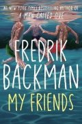 Backman Fredrik: My Friends