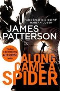 Patterson James: Along Came a Spider