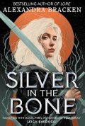 Brackenová Alexandra: Silver in the Bone 1