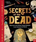 Ralphs Matt: Secrets of the Dead : Mummies and Other Human Remains from Around the World