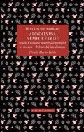 von Balthasar Hans Urs: Apokalypsa německé duše - Studie k nauce o posledních postojích / Svazek 1.