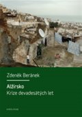 Beránek Zdeněk: Alžírsko - Krize 90. let