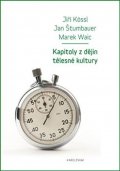 Štumbauer Jan: Kapitoly z dějin tělesné kultury