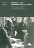 Drápal Jakub: Defending Nazis in Postwar Czechoslovakia - The Life of K. Resler, Defense