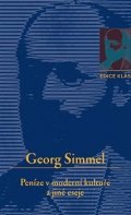Simmel Georg: Peníze v moderní kultuře a jiné eseje