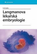 Sadler Thomas W.: Langmanova lékařská embryologie