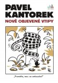 Kantorek Pavel: Nově objevené vtipy