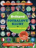 Zahlut Adrián: Světové fotbalové kluby se samolepkami
