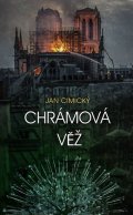 Cimický Jan: Chrámová věž
