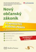 Novotný Petr: Nový občanský zákoník - Vlastnictví a věcná práva
