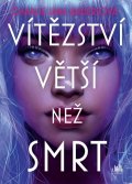 Andersová Charlie Jane: Vítězství větší než smrt