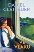 Glattauer Daniel: Ve vlaku