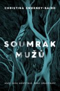 Sweeney-Baird Christina: Soumrak mužů Sweeney-Baird Christina: Soumrak mužů