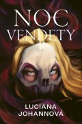Johannová Luciana: Noc vendety
