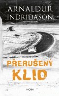 Indridason Arnaldur: Přerušený klid - Islandská krimi