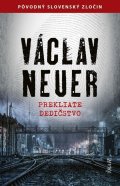 Neuer Václav: Prekliate dedičstvo (slovensky)