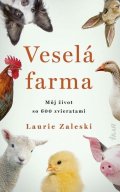 Zaleski Laurie: Veselá farma (slovensky)