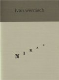 Wernisch Ivan: Nikam