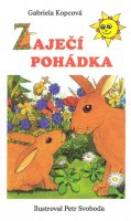 Kopcová Gabriela: Zaječí pohádka - leporelo