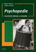 Valenta Milan: Psychopedie, teoretické základy a metodika