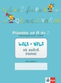 : Lili a Vili 1 - Písanka od A do Z - Průřezová písanka pro celý 1. ročník ZŠ