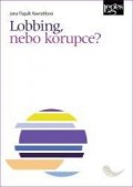 Tlapák Navrátilová Jana: Lobbing, nebo korupce?