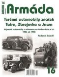 Zavadil Radomír: Armáda 16 Terénní automobily značek Tatra, Zbrojovka a Jawa - Vojenské auto