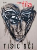 Fíla Ivan: Tisíc očí