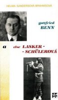 Brahmsová-Sandersová Helma: Gottfried Benn a Else Lasker-Schülerová