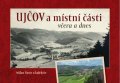 Šustr Milan: Ujčov a místní části včera a dnes