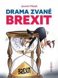 Marek Jaromír: Drama zvané brexit