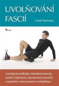 Thömmes Frank: Uvolňování fascií