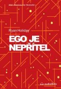 Holiday Ryan: Ego je nepřítel