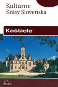 Lacika Ján: Kaštiele - Kultúrné Krásy Slovenska