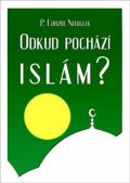Nitoglia P. Curzio: Odkud pochází Islám?