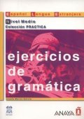 Garcia Josefa Martin: Ejercicios de gramática: Medio