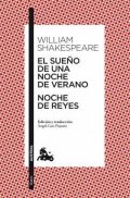 Shakespeare William: El Sueňo De Una Noche De Verano / Noche de Reyes