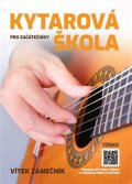 Zámečník Vítek: Kytarová škola pro začátečníky