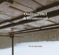 Fencl Ondřej: CD Na kraji nebe