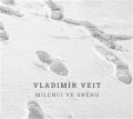 Veit Vladimír: CD Milenci ve sněhu