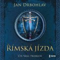 Drbohlav Jan: Římská jízda - audioknihovna