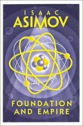 Asimov Isaac: Foundation and Empire
