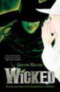 neuveden: Wicked : The Life and Times of the Wicked Witch of the West