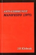 Klobouk Jiří: Anti-Communist Manifesto (1975)